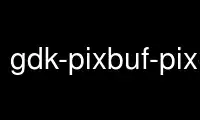 Jalankan gdk-pixbuf-pixdata dalam penyedia pengehosan percuma OnWorks melalui Ubuntu Online, Fedora Online, emulator dalam talian Windows atau emulator dalam talian MAC OS