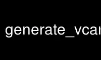 Запустіть generate_vcards3 у постачальника безкоштовного хостингу OnWorks через Ubuntu Online, Fedora Online, онлайн-емулятор Windows або онлайн-емулятор MAC OS