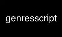 Run genresscript in OnWorks free hosting provider over Ubuntu Online, Fedora Online, Windows online emulator or MAC OS online emulator