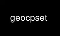 Run geocpset in OnWorks free hosting provider over Ubuntu Online, Fedora Online, Windows online emulator or MAC OS online emulator