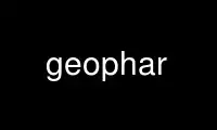 Run geophar in OnWorks free hosting provider over Ubuntu Online, Fedora Online, Windows online emulator or MAC OS online emulator