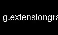 উবুন্টু অনলাইন, ফেডোরা অনলাইন, উইন্ডোজ অনলাইন এমুলেটর বা MAC OS অনলাইন এমুলেটরের মাধ্যমে OnWorks ফ্রি হোস্টিং প্রদানকারীতে g.extensiongrass চালান