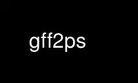 Run gff2ps in OnWorks free hosting provider over Ubuntu Online, Fedora Online, Windows online emulator or MAC OS online emulator