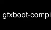 Execute gfxboot-compile no provedor de hospedagem gratuita OnWorks no Ubuntu Online, Fedora Online, emulador online do Windows ou emulador online do MAC OS