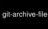 Esegui git-archive-file nel provider di hosting gratuito OnWorks su Ubuntu Online, Fedora Online, emulatore online Windows o emulatore online MAC OS