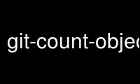 Run git-count-objects in OnWorks free hosting provider over Ubuntu Online, Fedora Online, Windows online emulator or MAC OS online emulator