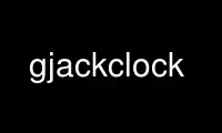 Run gjackclock in OnWorks free hosting provider over Ubuntu Online, Fedora Online, Windows online emulator or MAC OS online emulator