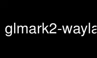הפעל את glmark2-wayland בספק אירוח חינמי של OnWorks באמצעות אובונטו אונליין, פדורה אונליין, אמולטור מקוון של Windows או אמולטור מקוון של MAC OS