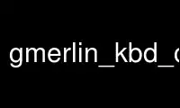 Run gmerlin_kbd_config in OnWorks free hosting provider over Ubuntu Online, Fedora Online, Windows online emulator or MAC OS online emulator