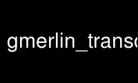 Run gmerlin_transcoder in OnWorks free hosting provider over Ubuntu Online, Fedora Online, Windows online emulator or MAC OS online emulator