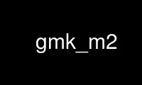 Запустите gmk_m2 в бесплатном хостинг-провайдере OnWorks через Ubuntu Online, Fedora Online, онлайн-эмулятор Windows или онлайн-эмулятор MAC OS
