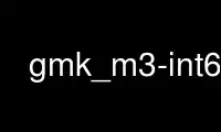 Run gmk_m3-int64 in OnWorks free hosting provider over Ubuntu Online, Fedora Online, Windows online emulator or MAC OS online emulator