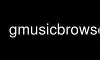 Esegui gmusicbrowser nel provider di hosting gratuito OnWorks su Ubuntu Online, Fedora Online, emulatore online Windows o emulatore online MAC OS