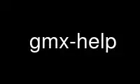 Run gmx-help in OnWorks free hosting provider over Ubuntu Online, Fedora Online, Windows online emulator or MAC OS online emulator