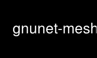 Run gnunet-mesh in OnWorks free hosting provider over Ubuntu Online, Fedora Online, Windows online emulator or MAC OS online emulator