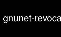 Run gnunet-revocation in OnWorks free hosting provider over Ubuntu Online, Fedora Online, Windows online emulator or MAC OS online emulator