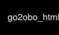 הפעל go2obo_htmlp בספק אירוח חינמי של OnWorks על אובונטו Online, Fedora Online, אמולטור מקוון של Windows או אמולטור מקוון של MAC OS