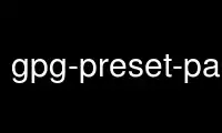 Patakbuhin ang gpg-preset-passphrase sa OnWorks na libreng hosting provider sa Ubuntu Online, Fedora Online, Windows online emulator o MAC OS online emulator