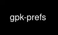 Voer gpk-prefs uit in de gratis hostingprovider van OnWorks via Ubuntu Online, Fedora Online, Windows online emulator of MAC OS online emulator