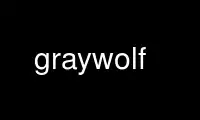 Run graywolf in OnWorks free hosting provider over Ubuntu Online, Fedora Online, Windows online emulator or MAC OS online emulator