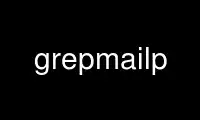 Run grepmailp in OnWorks free hosting provider over Ubuntu Online, Fedora Online, Windows online emulator or MAC OS online emulator