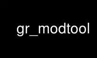 Run gr_modtool in OnWorks free hosting provider over Ubuntu Online, Fedora Online, Windows online emulator or MAC OS online emulator