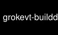 Run grokevt-builddb in OnWorks free hosting provider over Ubuntu Online, Fedora Online, Windows online emulator or MAC OS online emulator