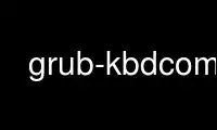 Run grub-kbdcomp in OnWorks free hosting provider over Ubuntu Online, Fedora Online, Windows online emulator or MAC OS online emulator