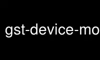 Patakbuhin ang gst-device-monitor-1.0 sa OnWorks na libreng hosting provider sa Ubuntu Online, Fedora Online, Windows online emulator o MAC OS online emulator