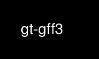 Run gt-gff3 in OnWorks free hosting provider over Ubuntu Online, Fedora Online, Windows online emulator or MAC OS online emulator