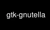 Execute gtk-gnutella no provedor de hospedagem gratuita OnWorks no Ubuntu Online, Fedora Online, emulador online do Windows ou emulador online do MAC OS