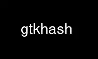 Run gtkhash in OnWorks free hosting provider over Ubuntu Online, Fedora Online, Windows online emulator or MAC OS online emulator