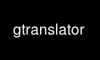 Run gtranslator in OnWorks free hosting provider over Ubuntu Online, Fedora Online, Windows online emulator or MAC OS online emulator