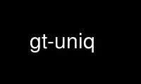 Run gt-uniq in OnWorks free hosting provider over Ubuntu Online, Fedora Online, Windows online emulator or MAC OS online emulator