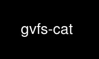 Run gvfs-cat in OnWorks free hosting provider over Ubuntu Online, Fedora Online, Windows online emulator or MAC OS online emulator