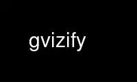 Запустіть gvizify у постачальника безкоштовного хостингу OnWorks через Ubuntu Online, Fedora Online, онлайн-емулятор Windows або онлайн-емулятор MAC OS