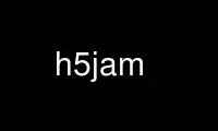 Exécutez h5jam dans le fournisseur d'hébergement gratuit OnWorks sur Ubuntu Online, Fedora Online, l'émulateur en ligne Windows ou l'émulateur en ligne MAC OS