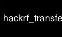 Execute hackrf_transfer no provedor de hospedagem gratuita OnWorks no Ubuntu Online, Fedora Online, emulador online do Windows ou emulador online do MAC OS