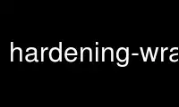 Magpatakbo ng hardening-wrapper sa OnWorks na libreng hosting provider sa Ubuntu Online, Fedora Online, Windows online emulator o MAC OS online emulator