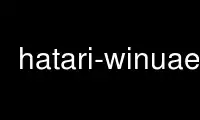 ເປີດໃຊ້ hatari-winuae ໃນ OnWorks ຜູ້ໃຫ້ບໍລິການໂຮດຕິ້ງຟຣີຜ່ານ Ubuntu Online, Fedora Online, Windows online emulator ຫຼື MAC OS online emulator