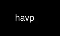 Run havp in OnWorks free hosting provider over Ubuntu Online, Fedora Online, Windows online emulator or MAC OS online emulator