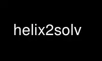 Jalankan helix2solv dalam penyedia pengehosan percuma OnWorks melalui Ubuntu Online, Fedora Online, emulator dalam talian Windows atau emulator dalam talian MAC OS