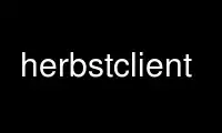 Run herbstclient in OnWorks free hosting provider over Ubuntu Online, Fedora Online, Windows online emulator or MAC OS online emulator