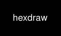 Run hexdraw in OnWorks free hosting provider over Ubuntu Online, Fedora Online, Windows online emulator or MAC OS online emulator