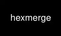 Uruchom hexmerge w darmowym dostawcy hostingu OnWorks przez Ubuntu Online, Fedora Online, emulator online Windows lub emulator online MAC OS