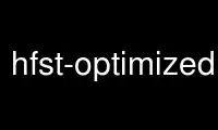 Run hfst-optimized-lookup in OnWorks free hosting provider over Ubuntu Online, Fedora Online, Windows online emulator or MAC OS online emulator