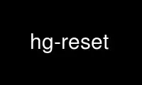 Run hg-reset in OnWorks free hosting provider over Ubuntu Online, Fedora Online, Windows online emulator or MAC OS online emulator
