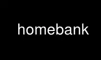 Homebank را در ارائه دهنده هاست رایگان OnWorks از طریق Ubuntu Online، Fedora Online، شبیه ساز آنلاین ویندوز یا شبیه ساز آنلاین MAC OS اجرا کنید.
