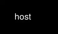 Voer de host uit in de gratis hostingprovider van OnWorks via Ubuntu Online, Fedora Online, Windows online-emulator of MAC OS online-emulator