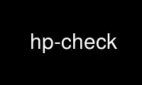 Exécutez hp-check dans le fournisseur d'hébergement gratuit OnWorks sur Ubuntu Online, Fedora Online, l'émulateur en ligne Windows ou l'émulateur en ligne MAC OS